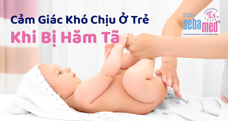 cảm giác khó chịu ở trẻ khi bị hăm tã