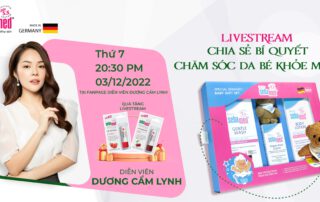 Livestream Chia sẻ bí quyết chăm sóc da bé khỏe mạnh cùng diễn viên Dương Cẩm Lynh
